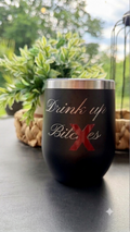 Drink up B*tches 12oz travel cup